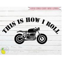Motorcycle svg, Gift for Men Dad Grandpa Harley Davidson Fathers Day svg files for Cricut Downloads Silhouette Sublimati