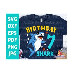 Shark 7th Birthday Svg, Boy Birthday Shark 7 Svg, Seventh Birthday Shirt Design, Shark Party Clipart Dxf Eps Png Cut Fil
