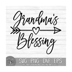 Grandma's Blessing - Instant Digital Download - svg, png, dxf, and eps files included!