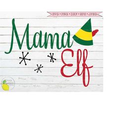Christmas svg Buddy the Elf svg Funny svg Mom svg Mama svg Family Christmas Pajamas svg Elf Movie svg files for Cricut D