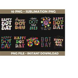 Bundle International Dot Day Png, Make Your Mark And See Where It Takes You, Dot Day, Happy Dot Day, Polka Dot, Cute Dot