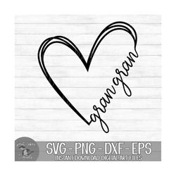 Gran Gran Heart - Instant Digital Download - svg, png, dxf, and eps files included! Gift Idea, Mother's Day