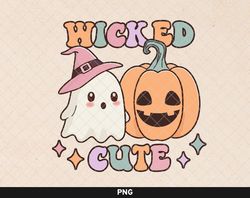 Wicked Cute png Sublimation, Cute Halloween Design, Retro Pink Halloween png, Ghost Pumpkin png, Spooky Sublimation Desi