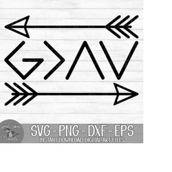 God is Greater Than the Highs and Lows - Instant Digital Download - svg, png, dxf, and eps files included! Arrows, Relig