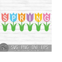 Spring Tulips - Instant Digital Download - svg, png, dxf, and eps files included! Spring Flowers, Colorful, Easter
