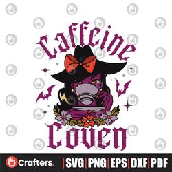 Halloween Witch Caffeine Coven Coffee Lover SVG Download