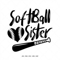 Softball Girls, Funny Softball Gift, Game Day, Softball Svg, Baby Shower Gift, Sister Svg, Baseball Svg