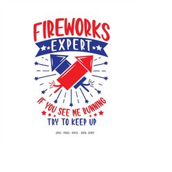 Svg Sayings, America Svg, Fireworks, Shirt Design Svg, Red White Blue Shirt, Guy Gift, 4th of July, 4th of July Firework
