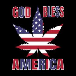 God Bless America SVG, Marijuana Leaf American Flag SVG