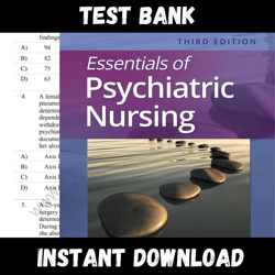 Instant PDF Download - All Chapters - Essentials of Psychiatric Nursing 3rd Edition Test bank