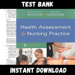Instant PDF Download - All Chapters - Health Assessment for Nursing Practice 7th Edition by Susan Fickertt Wilson, Jean Foret Giddens Test bank