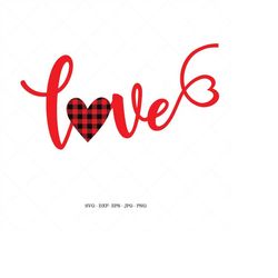 Love Svg, Buffalo Plaid, Last Minute Gift, Valentine's Day Svg, Best Gifts for Mom, Heart Svg