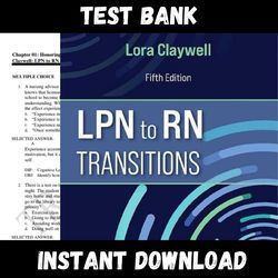 Instant PDF Download - All Chapters - LPN to RN Transitions 5th Edition Lora Claywell Test bank