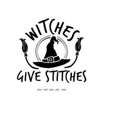 Witch SVG, Wicca Gift, Witch Shirt Svg, Halloween Clip Art, Halloween Gift, Witches Give Stiches