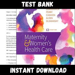 Instant PDF Download - All Chapters -  Maternity & Womens Health Care 12th Edition Lowdermilk Test bank