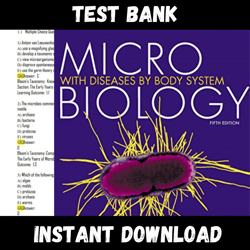 Instant PDF Download - All Chapters - Microbiology with Diseases by Body System 5TH Edition, Bauman Test bank