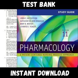 Instant PDF Download - All Chapters - Pharmacology A Patient-Centered Nursing Process 11th Edition By McCuistion Test bank