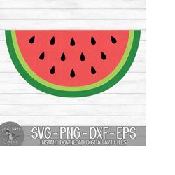 Watermelon - Instant Digital Download - svg, png, dxf, and eps files included!