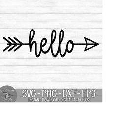 Hello - Instant Digital Download - svg, png, dxf, and eps files included! Arrow, Greeting, Welcome, Front Door
