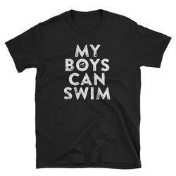 My Boys Can Swim Shirt Funny Pregnancy Shirt Dad To Be
