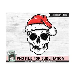 christmas skull sublimation design png, christmas skull png file, christmas sublimation download, skull santa hat sublim