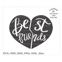 INSTANT Download. Best friends heart lettering svg cut files and clip art. Personal and commercial use. F_2.