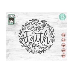 Faith SVG, Faith Leaves SVG file, Religious svg file, Religion svg, Faith cut file, Family, Thankful, Christian svg, Lau