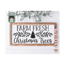 Farm Fresh Christmas Trees SVG, Christmas Sign SVG, Christmas svg file, Christmas cut file, Laurel Leaf Border, Christma