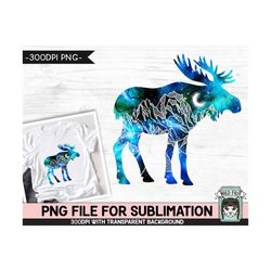 Galaxy PNG SUBLIMATION Design, Moose PNG, Moose Silhouette png, Moose Clipart, Winter png, Space png, Adventure png, Mou