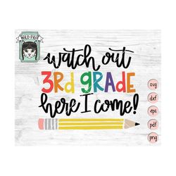 School Sign SVG, Back to school SVG, 3rd Grade SVG file, Watch Out Third Grade Here I Come svg, First Day of School svg,