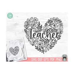 Teacher SVG, Heart SVG, Teacher PNG, Teacher Gift svg, Teacher Shirt svg, Teacher Clipart, Teacher Leaves Heart svg, Bac