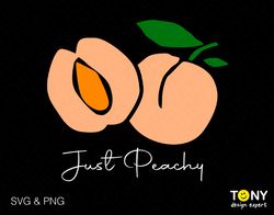 2 Bundle, Just Peachy Svg Png, Peach Svg, Peach Png, Summer