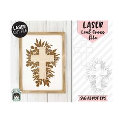 Cross with Leaves LASER Cut file SVG, Easter Sign Laser cut file, Religious Laser Cut file svg, Christian Laser svg, Lea