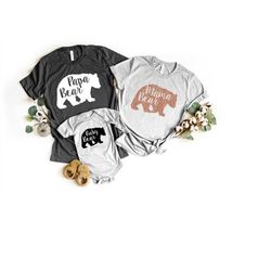 Papa Bear Mama Bear Baby Bear Shirt, Mom Dad Baby Shirts, Family Matching Shirt, Fathers Day Shirt, Mothers Day Shirt, F