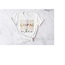 Camping Vibes Shirt, Messy Bun, Camping Shirt, Camping Crew Shirt, Family Camping Shirt, Girls Weekend Trip, Vacay Mode,