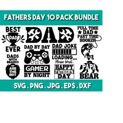 Fathers Day Bundle SVG/PNG/JPG, Best Dad Ever Gamer Dad Papa Bear Sublimation Design Eps Dxf, Fishing Myth Legend Daddy