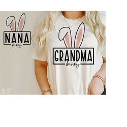 grandma bunny svg, nana bunny svg, family bunny svg, mama easter svg, easter svg, easter gift for her svg, png dxf cut f