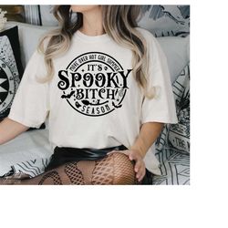 Move Over Hot Girl Summer Its Spooky Bitch Season SVG PNG, Funny Halloween Svg, Witch Svg, Spooky Season Vibes Svg, Cut