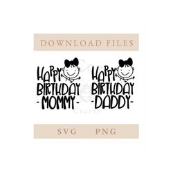 Happy Birthday Mommy and Daddy - girl -  SVG | PNG | Fall | Happy Birthday | Digital Download | Cricut | Silhouette