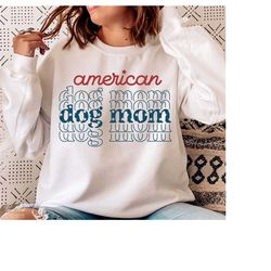 American Dog mom PNG SVG, 4th of July SVG, Fourth Of July Svg, Patriotic shirt Svg, Independence day Svg, Sublimation Di