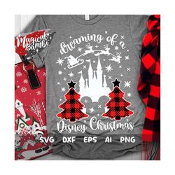 Dreaming of Christmas Svg, Plaid Trees Svg, Christmas Mouse Svg, Christmas Castle Svg, Christmas Trip, Mouse Ears Svg, D