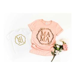 Mama Mini Shirts, Mom And Me Shirt, Mother's Day Gift, Matching Mommy and Me Shirts, Matching Mom Shirt, Mama Mini Match