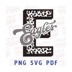 Eagles SVG Basketball Team Football File Sports School Vinyl Digital Cut File for Cricut Silhouette Baseball
