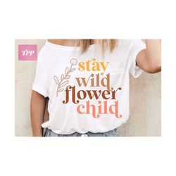 Stay Wild Flower Child Sublimation File | Boho Sublimation Design | Retro PNG | Digital Download