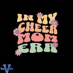 Vintage In My Cheer Mom Era SVG Cool Mom Club PNG File