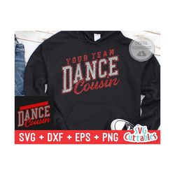 Dance svg Cut File - Dance Cousin - Dance Template 0044 - svg - eps - dxf - png - Dance Coach - Silhouette - Cricut - Di