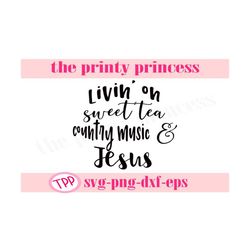 Jesus design svg, sweet tea svg, png, dxf, eps southern cricut silhouette Commercial Use