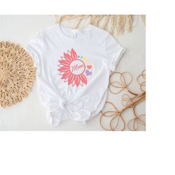 Sunflower Mom Shirt, Mother's Day Shirt, Gift for Mom, Sunflower Gift for Mom, Cute Mom Sweatshirt, Sunflower Shirt, Flo