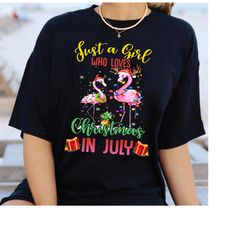 Just A Girl Who Loves Christmas In July Flamingo Shirt, Christmas Flamingo Shirt,Family Summer Shirt, Christmas in July