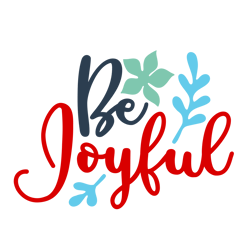 Be Joyful, Baby Svg, Santa Claus Svg, Christmas Svg, Silhouette, Cricut, Printing, Dxf, Eps, Png, Svg